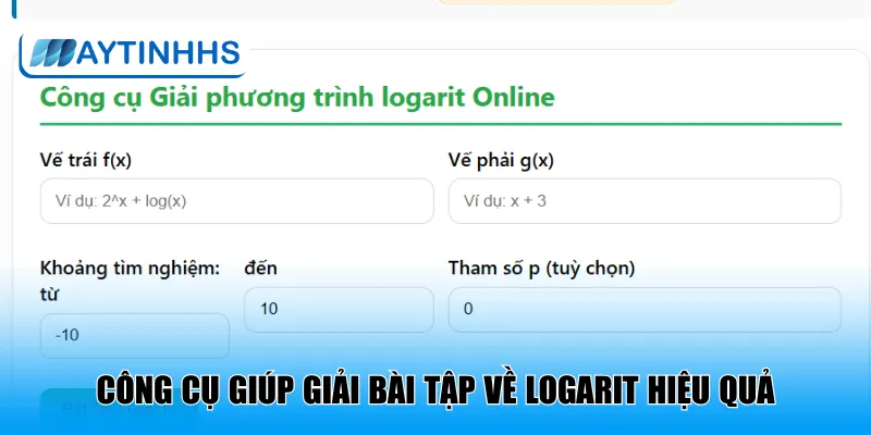 Công cụ giúp giải bài tập về logarit hiệu quả