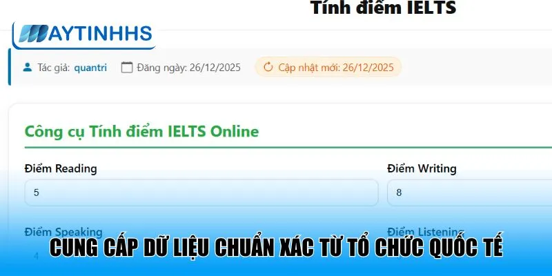 Cung cấp dữ liệu chuẩn xác từ tổ chức quốc tế