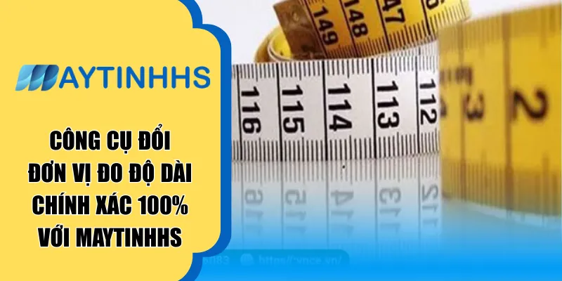 Đổi đơn vị đo độ dài