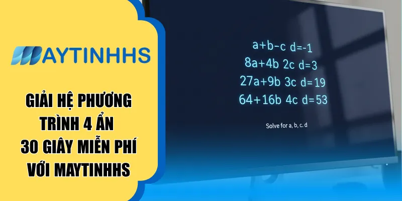 Giải hệ phương trình 4 ẩn