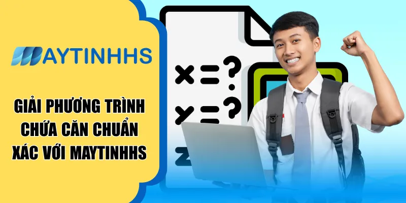 Giải phương trình chứa căn