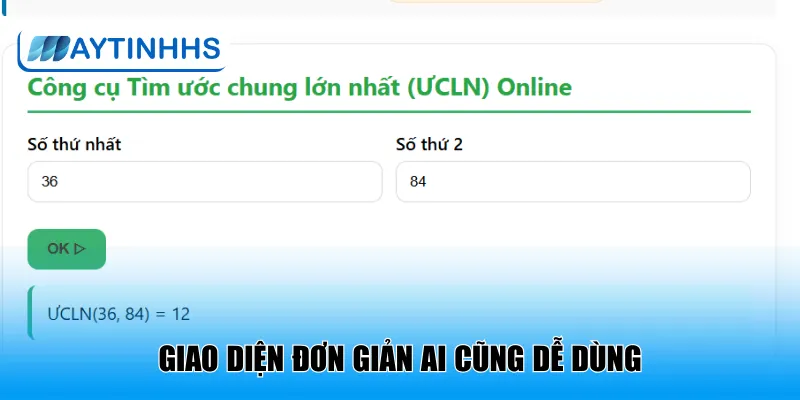 Giao diện đơn giản giúp ai cũng dễ dùng