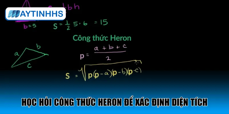 Học hỏi công thức Heron để xác định diện tích