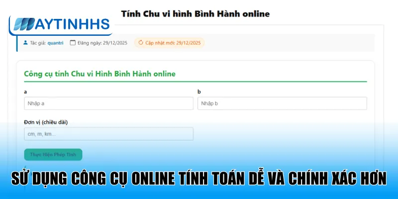 Sử dụng công cụ online tính toán dễ và chính xác hơn