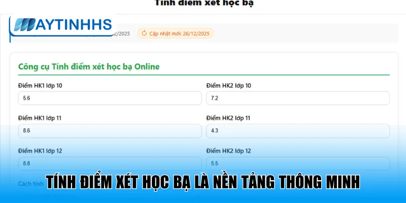Tính điểm xét học bạ là nền tảng thông minh