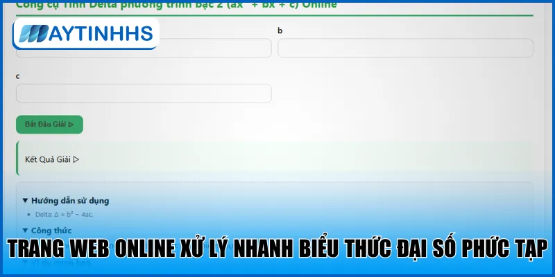 Trang web online xử lý nhanh biểu thức đại số phức tạp